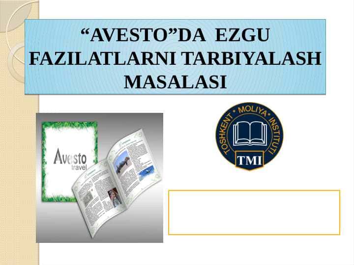 AVESTO”DA EZGU FAZILATLARNI TARBIYALASH MASALASI