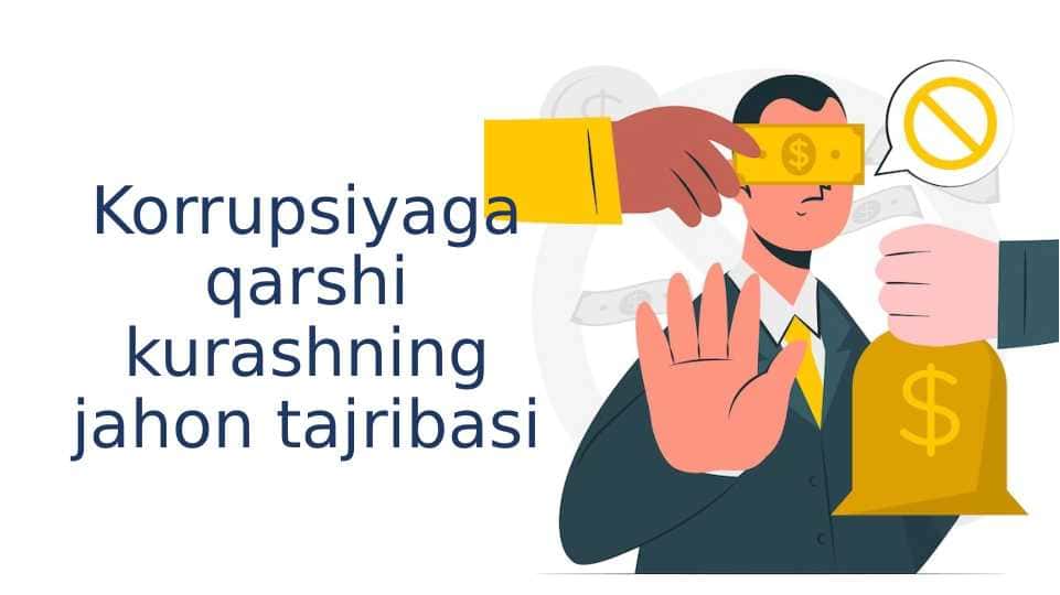 Korrupsiyaga qarshi kurashning jahon tajribasi