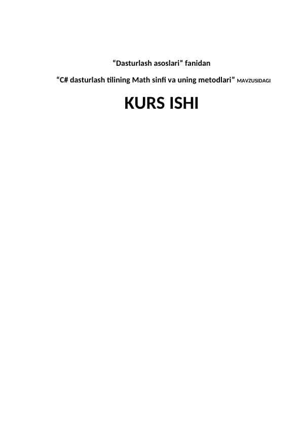 “C# dasturlash tilining Math sinfi va uning metodlari”