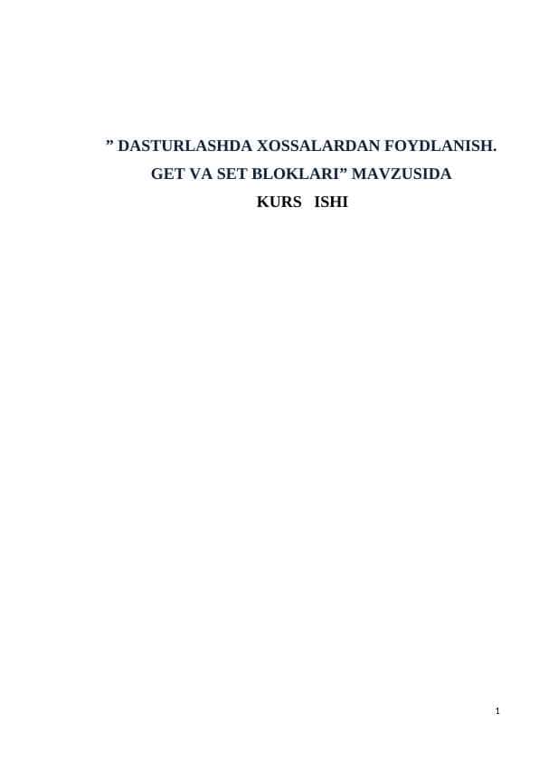 DASTURLASHDA XOSSALARDAN FOYDLANISH. GET VA SET BLOKLARI