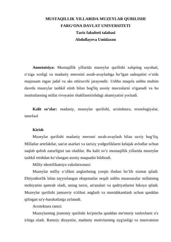 MUSTAQILLIK YILLARIDA MUZEYLAR QURILISHI