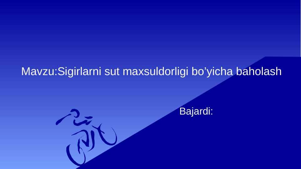 Sigirlarni sut maxsuldorligi bo’yicha baholash