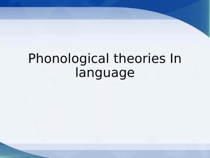 Phonological theories In language