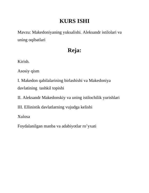 Makedoniyaning yuksalishi. Aleksandr istilolari va uning oqibatlari