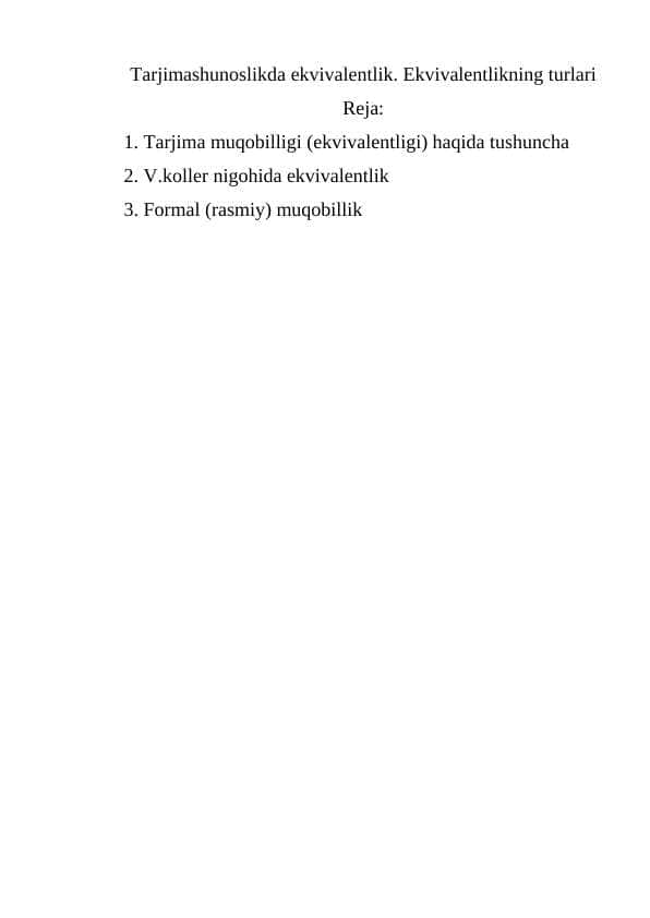Tarjimashunoslikda ekvivalentlik...