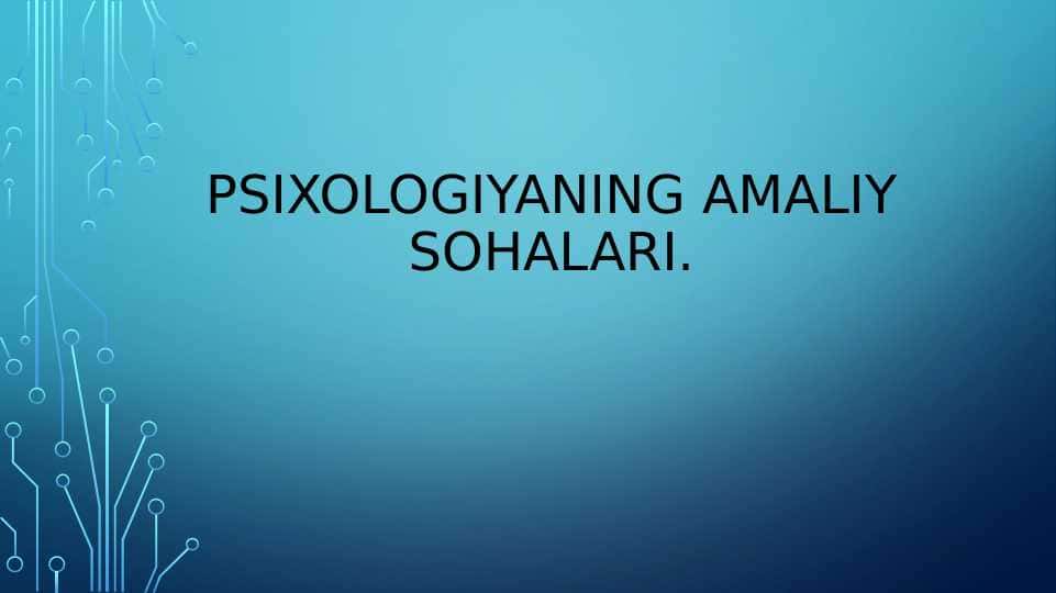 Psixologiyaning amaliy sohalari