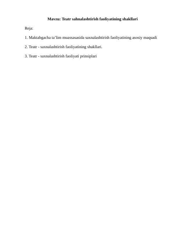 Teatr sahnalashtirish faoliyatining shakllari referat