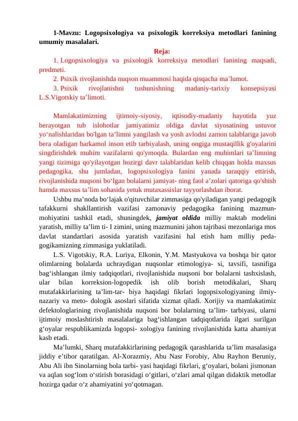 Logopsixologiya va psixologik korreksiya metodlari fanining umumiy masalalari.