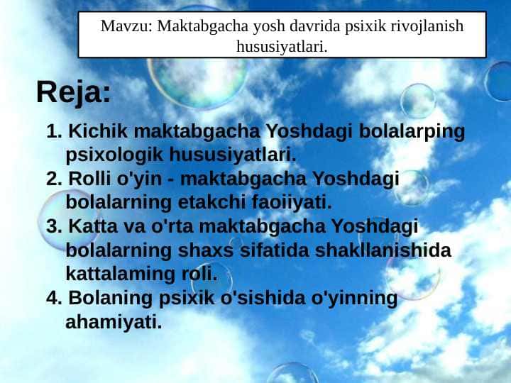 Maktabgacha yosh davrida psixik rivojlanish hususiyatlari.