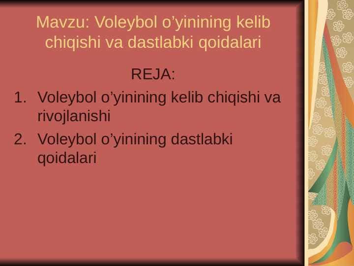 Voleybol o’yinining kelib chiqishi va dastlabki qoidalari