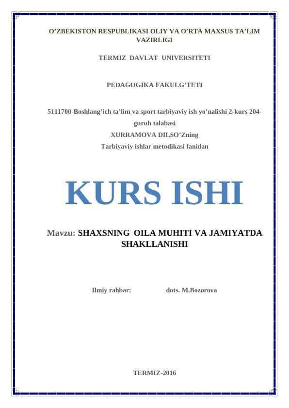 SHAXSNING OILA MUHITI VA JAMIYATDA SHAKLLANISHI