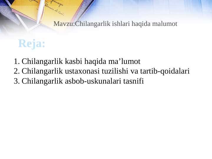 Chilangarlik ishlari haqida malumot