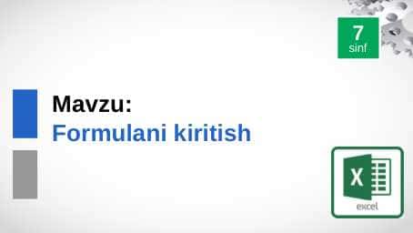 7-sinf Informatika Formulalar kiritish