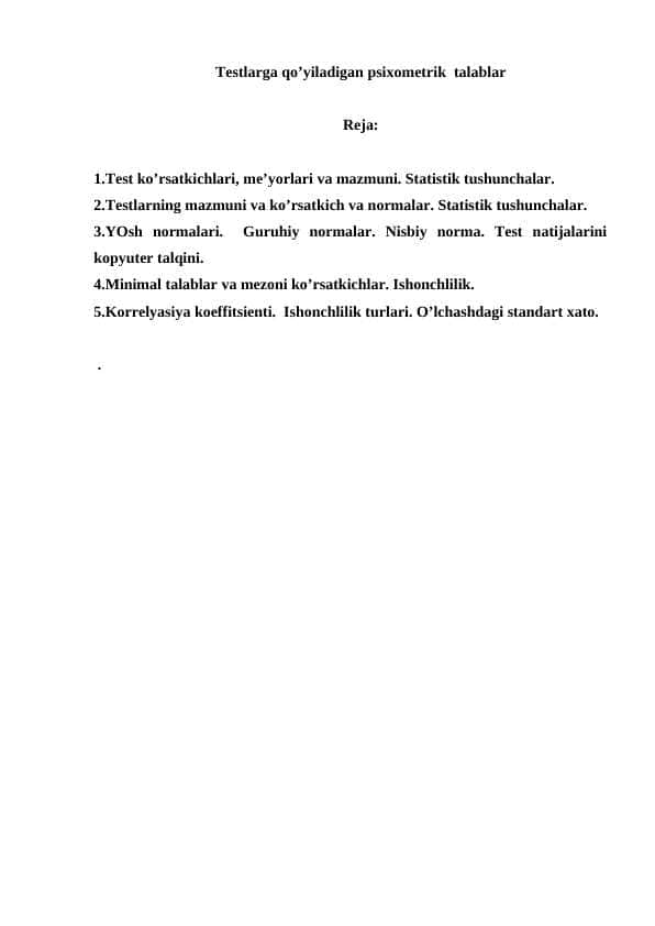 Testlarga qo’yiladigan psixometrik talablar