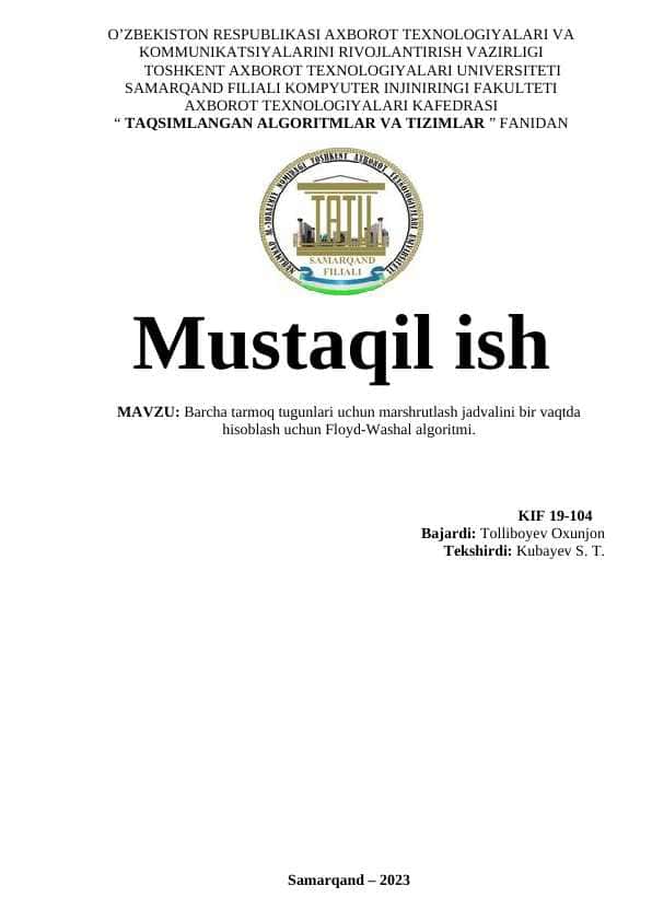 Barcha tarmoq tugunlari uchun marshrutlash jadvalini bir vaqtda hisoblash uchun Floyd-Washal algoritmi.