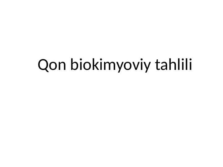 Qon biokimyoviy tahlili