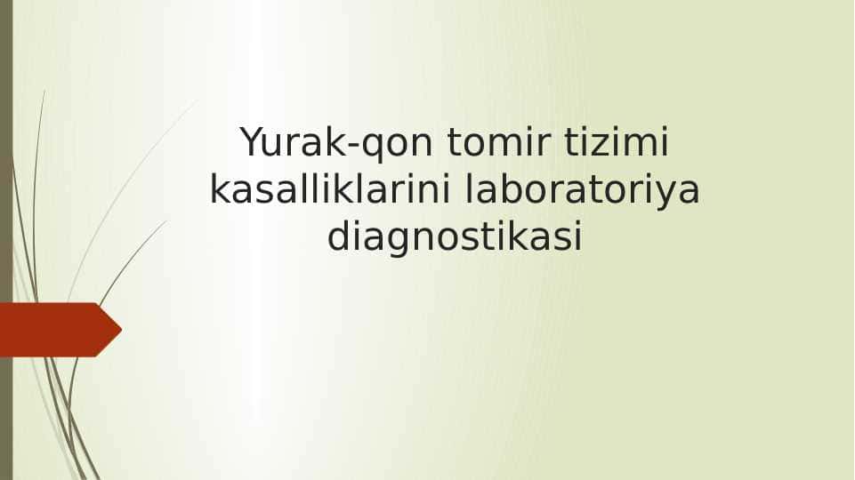 Yurak-qon tomir tizimi kasalliklarini laboratoriya diagnostikasi