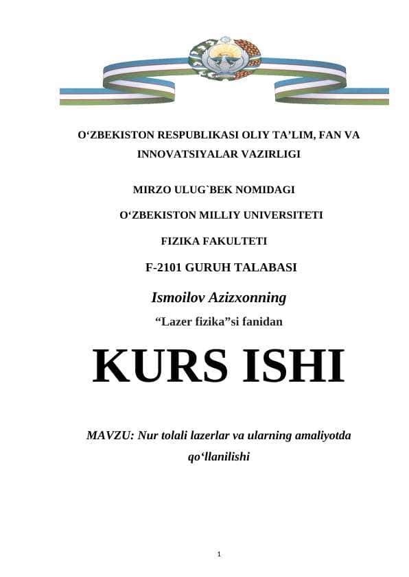 Nur tolali lazerlar va ularning amaliyotda qoʻllanilishi