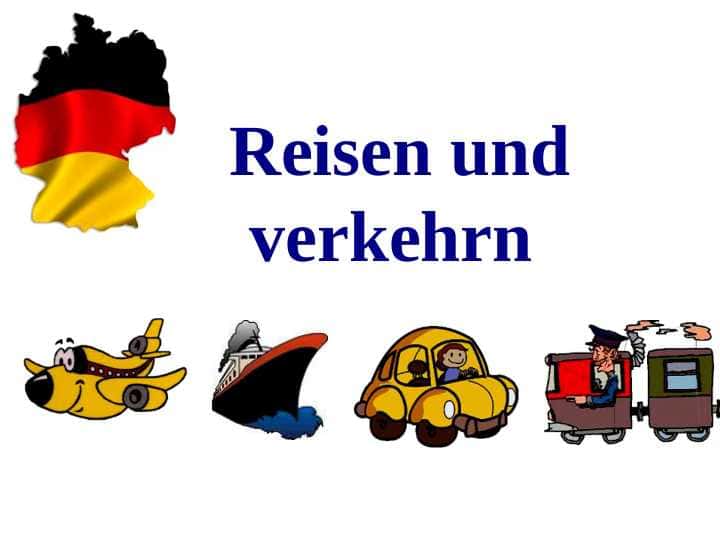 Reisen und verkehrn