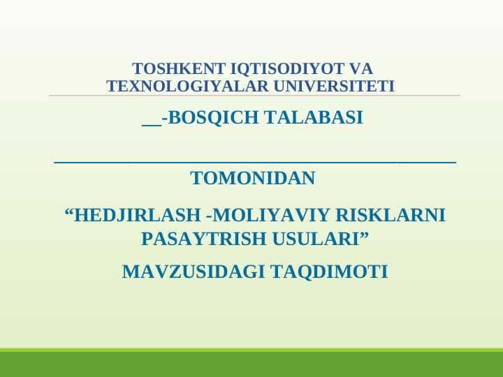 HEDJIRLASH -MOLIYAVIY RISKLARNI PASAYTRISH USULARI