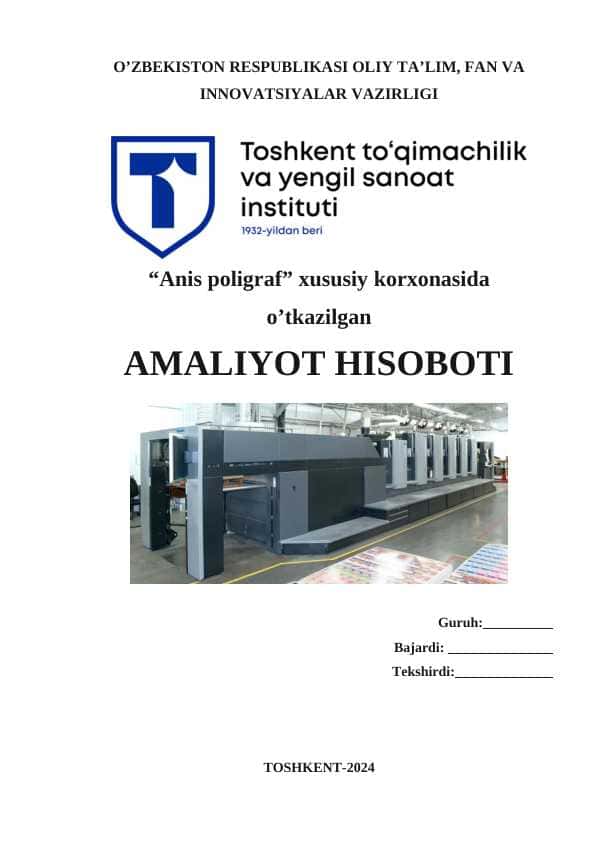 “Anis poligraf” xususiy korxonasida amaliyot hisobot