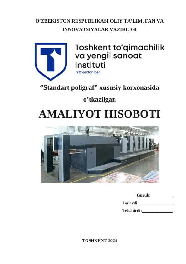 “Standart poligraf” xususiy korxonasida o’tkazilgan AMALIYOT HISOBOTI