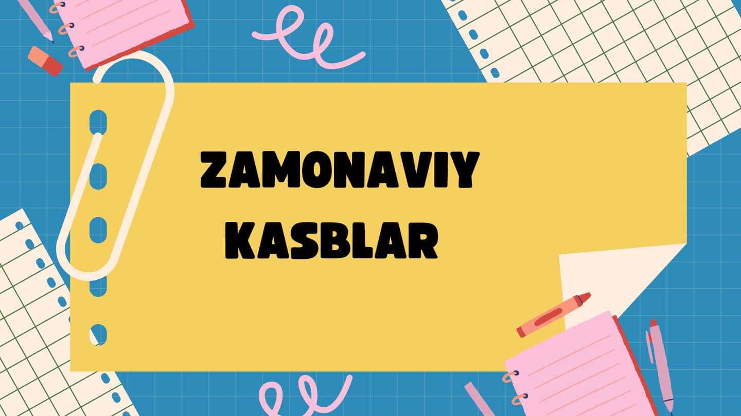 Zamonaviy kasblar