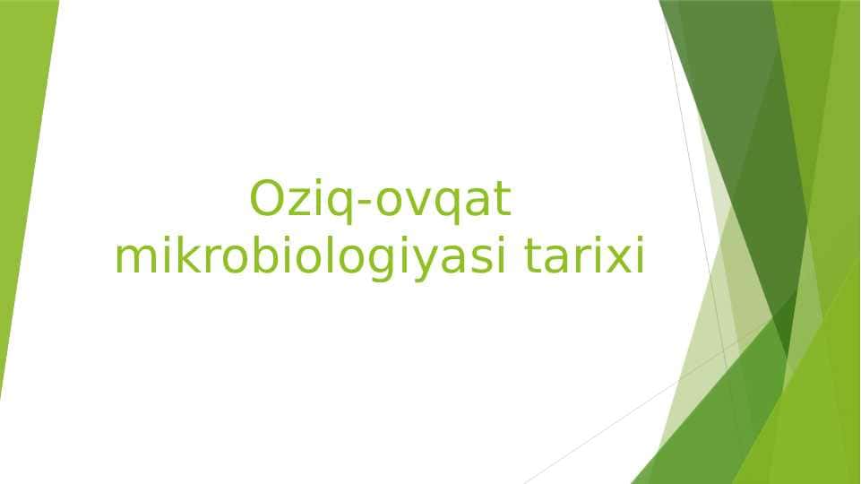 Oziq-ovqat mikrobiologiyasi tarixi