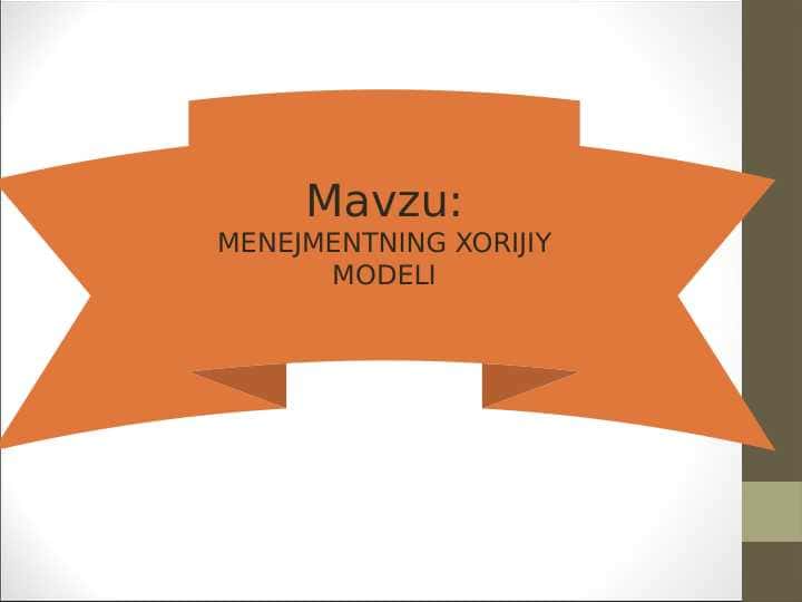MENEJMENTNING XORIJIY MODELI