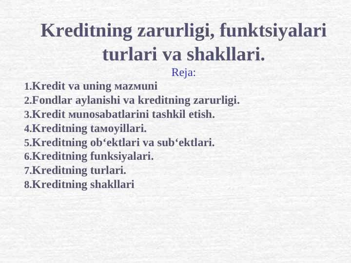 Kreditning zarurligi