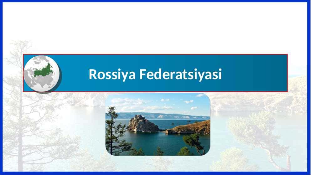 10-sinf Geografiya Rassiya federatsiyasi