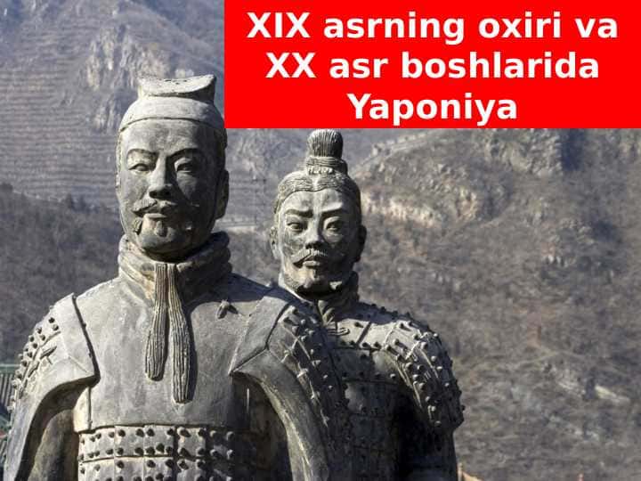 XIX asrning oxiri va XX asr boshlarida Yaponiya