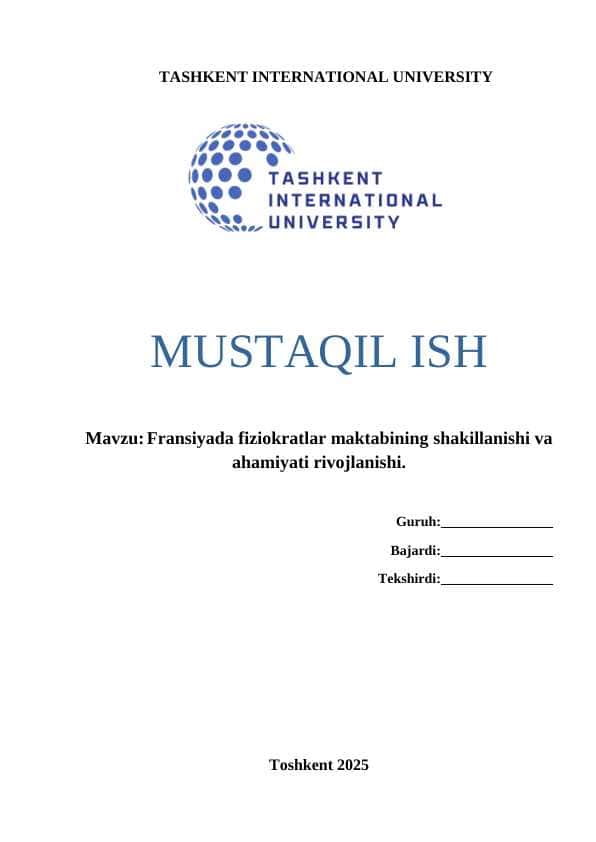 Fransiyada fiziokratlar maktabining shakillanishi va ahamiyati rivojlanishi