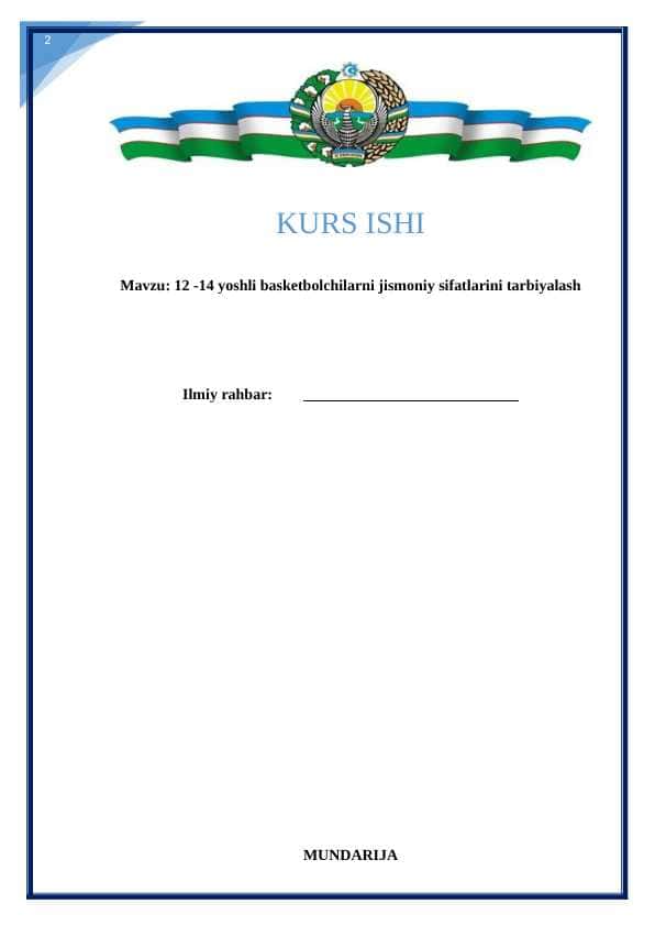 12 -14 yoshli basketbolchilarni jismoniy sifatlarini tarbiyalash Kurs ishi