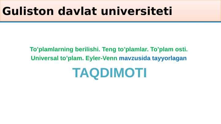 To’plamlarning berilishi. Teng to’plamlar. To’plam osti