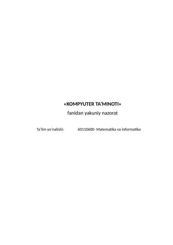Kompyuter ta'minoti test javobi bilan 200ta
