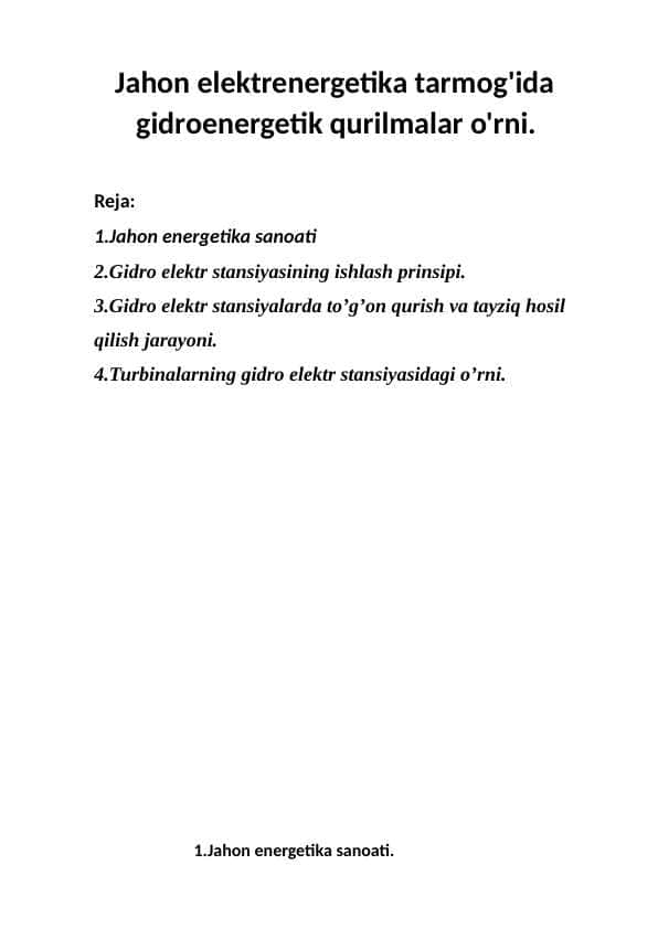Jahon elektrenergetika tarmog'ida gidroenergetik qurilmalar o'rni.