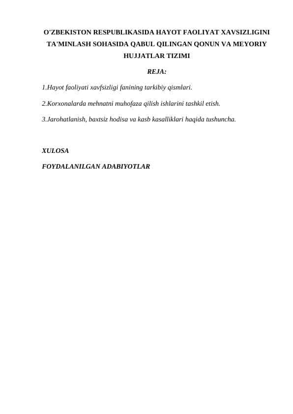 O'ZBEKISTON RESPUBLIKASIDA HAYOT FAOLIYAT XAVSIZLIGINI TA'MINLASH SOHASIDA QABUL QILINGAN QONUN VA MEYORIY HUJJATLAR TIZIMI