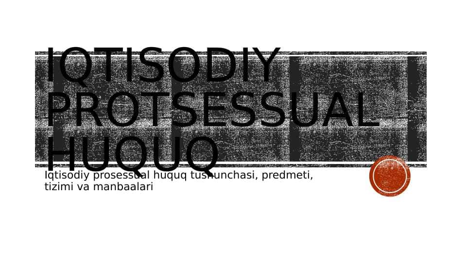 Iqtisodiy protsessual huquqi. Kirish