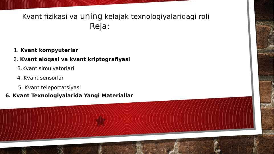 Kvant fizikasi va uning kelajak texnologiyalaridagi roli