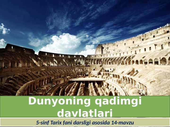 Qadimgi davlatlar...5-sinf .