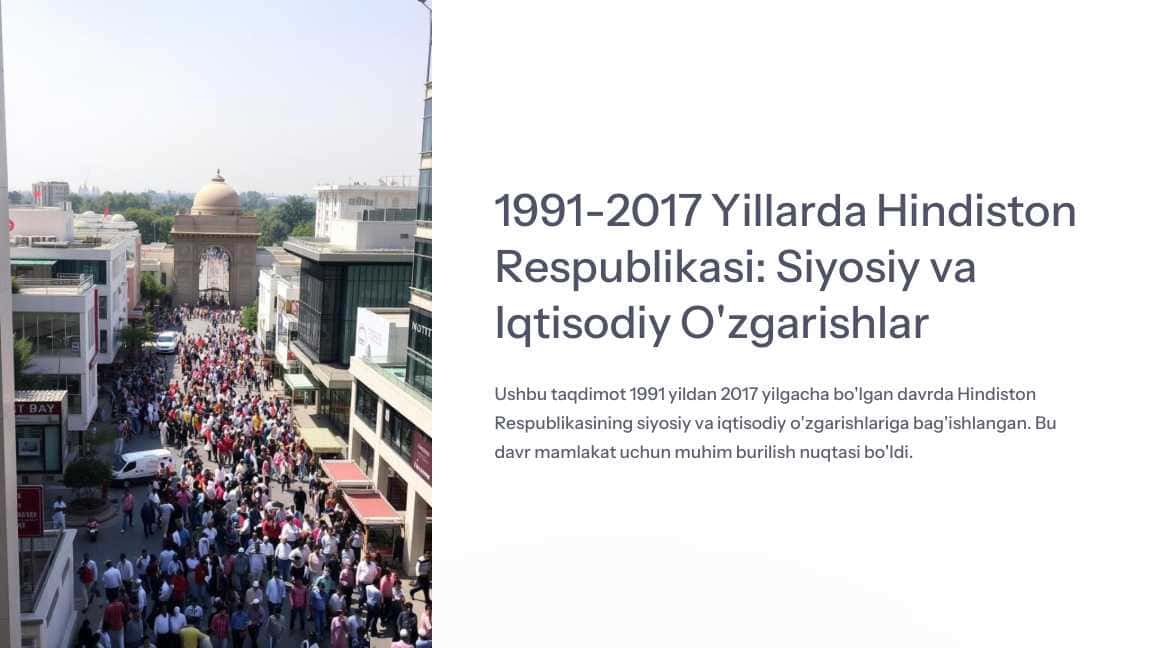 (11-sinf Jahon Tarix BSB )1991-2017 Yillarda Hindiston Respublikasi: Siyosiy va Iqtisodiy O'zgarishlar