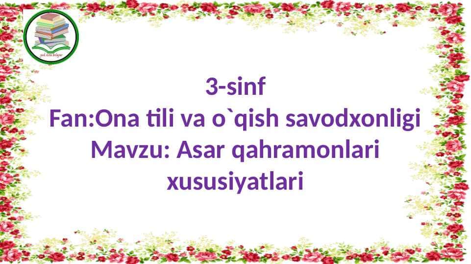 Asar qahramonlari xususiyatlari
