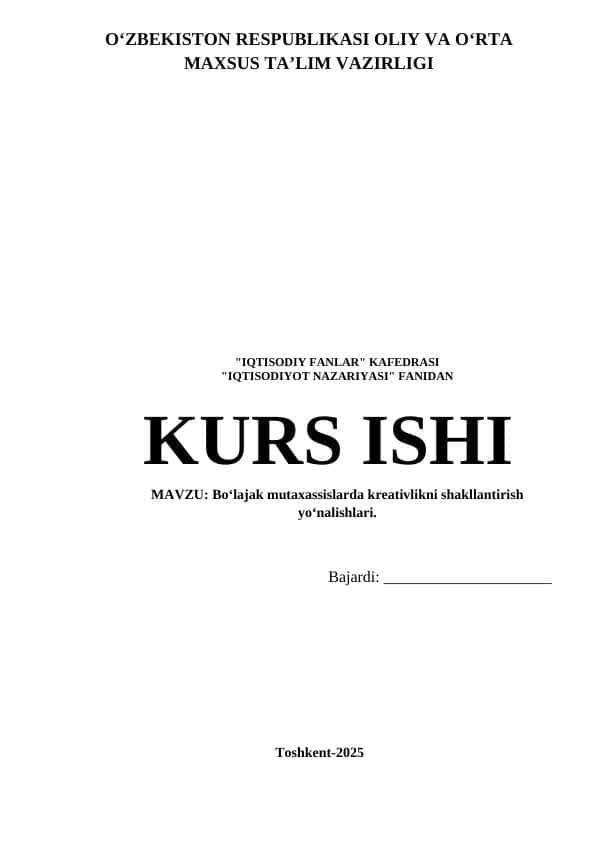 Bo‘lajak mutaxassislarda kreativlikni shakllantirish yo‘nalishlari.