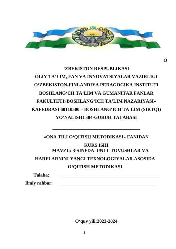 3-SINFDA UNLI TOVUSHLAR VA HARFLARNINI YANGI TEXNOLOGIYALAR ASOSIDA O‘QITISH METODIKASI