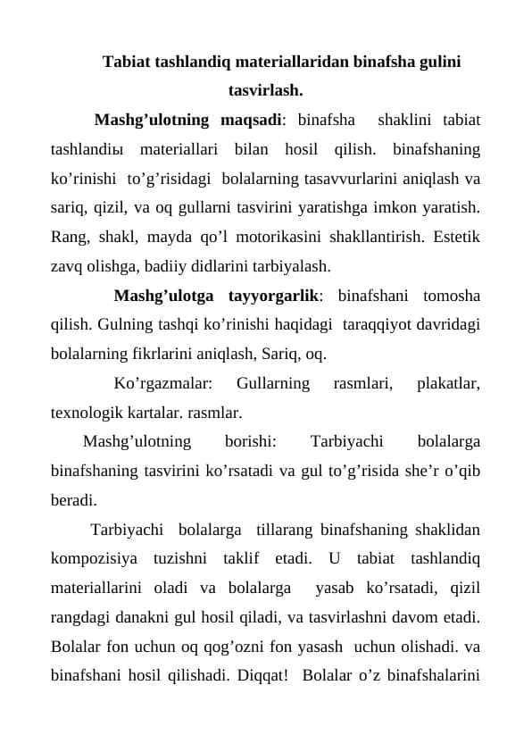 Tabiat tashlandiq materiallaridan binafsha gulini tasvirlash.