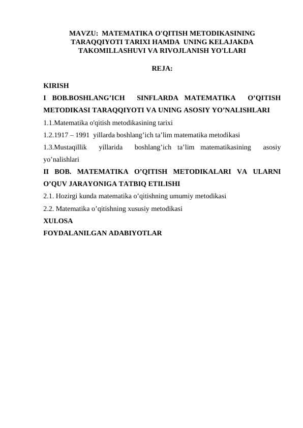 MATEMATIKA O'QITISH METODIKASINING TARAQQIYOTI TARIXI HAMDA UNING KELAJAKDA TAKOMILLASHUVI VA RIVOJLANISH YO'LLARI