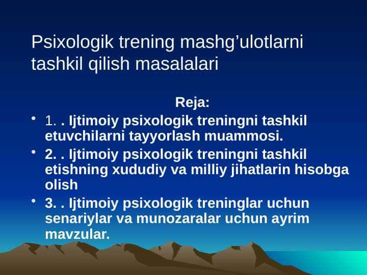 Psixologik trening mashg’ulotlarni tashkil qilish masalalari