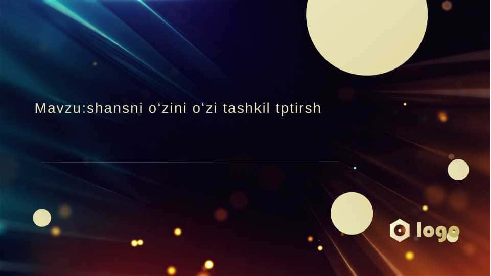 shansni oʻzini oʻzi tashkil toptirish