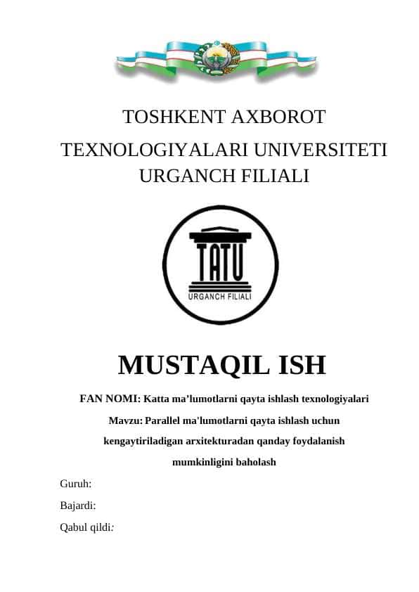 Katta ma’lumotlarni qayta ishlash texnologiyalari_Parallel ma'lumotlarni qayta ishlash uchun